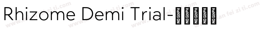 Rhizome Demi Trial字体转换